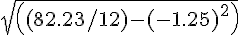 sqrt((82.23/12)-(-1.25)^2